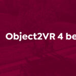 Object2VR 4 beta 2 Released